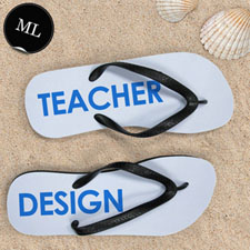 Create Your Own Teacher Design Men Large Flip Flops