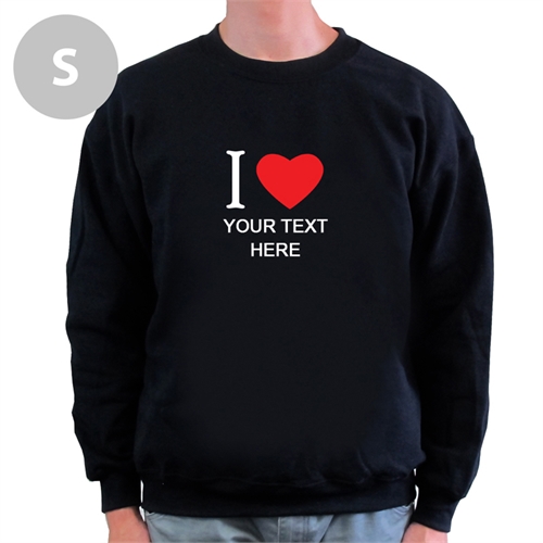 Customizable I Love with Message Black Sweatshirt, S